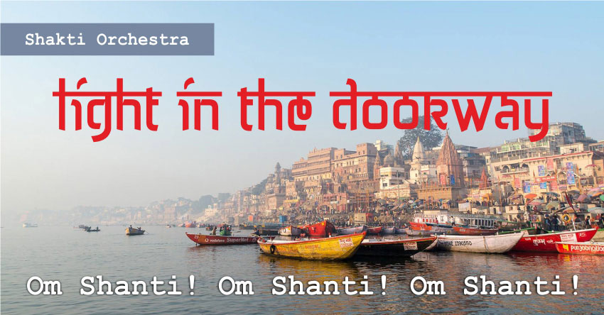 Light in the Doorway – Shakti Orchestra & Yogi Isha